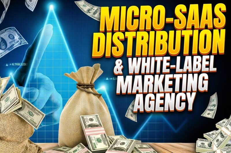 Micro SaaS Distribution & White Label Marketing Agency